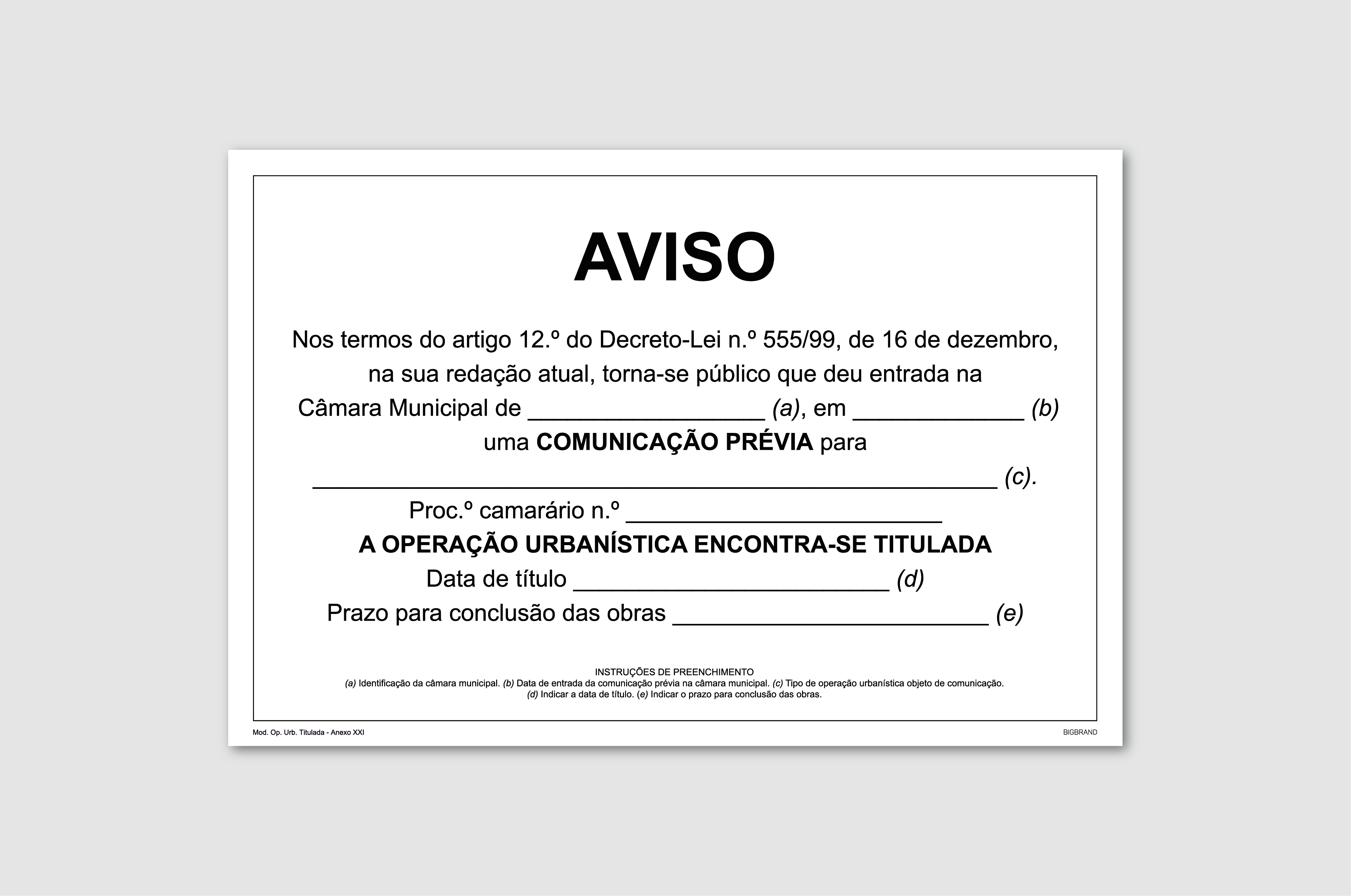 Placa de Licenciamento de Operação Urbanística Titulada